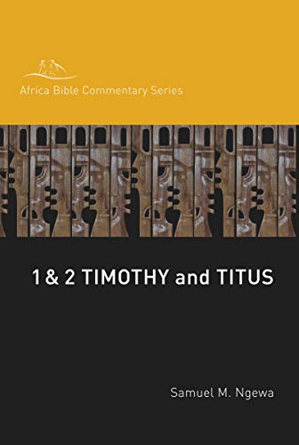 9789966805386: 1 and 2 Timothy, Titus (Hippo / Africa Bible Commentary Series)