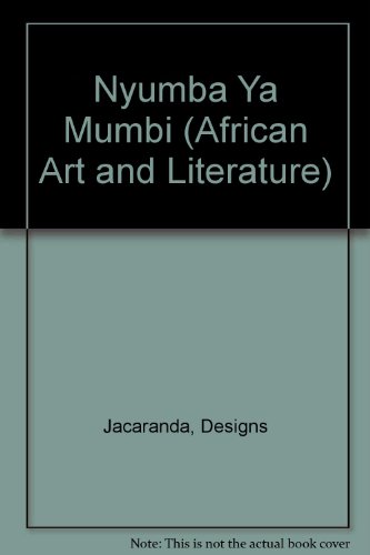 9789966884725: Nyumba Ya Mumbi: The Gikuyu Creation Myth