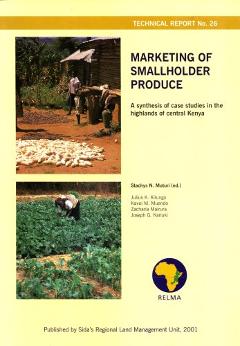Stock image for Marketing of Smallholder Produce: A Synthesis of Case Studies in the Highlands of Central Kenya for sale by Masalai Press