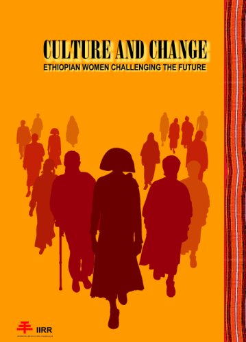 Stock image for Culture and Change: Ethiopian Women Challenging the Future for sale by Revaluation Books