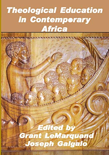 Beispielbild fr Theological Education in Contemporary Africa zum Verkauf von 4 THE WORLD RESOURCE DISTRIBUTORS
