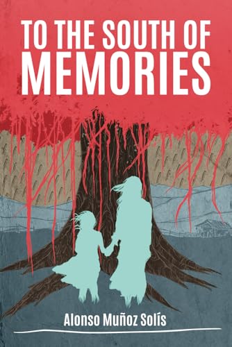 Stock image for To the south of memories for sale by California Books