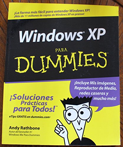 WINDOWS XP PARA DUMMIES. (9789968370646) by Andy Rathbone