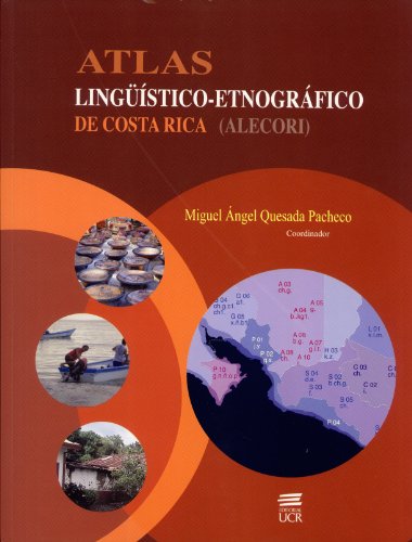 9789968461375: Atlas Lingstico-Etnogrfico de Costa Rica (ALECORI)
