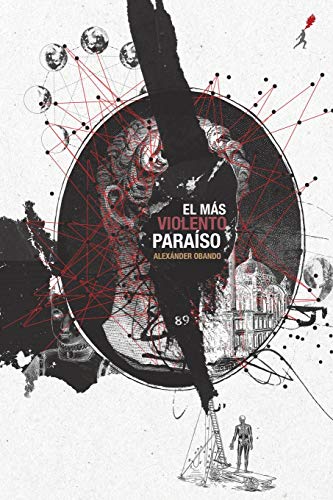 Beispielbild fr El Mas Violento Paraiso (Spanish Edition) zum Verkauf von Lucky's Textbooks