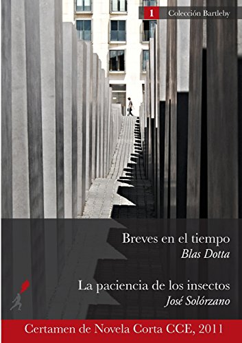 Stock image for BREVES EN EL TIEMPO / LA PACIENCIA DE LOS INSECTOS for sale by KALAMO LIBROS, S.L.