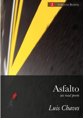 9789968636087: Asfalto (Un Road Poem)