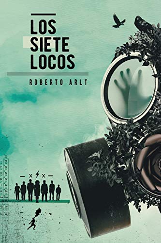 Stock image for Los siete locos (Spanish Edition) for sale by Hawking Books