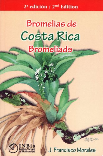 Stock image for Bromelias de Costa Rica Bromeliads for sale by Better World Books: West
