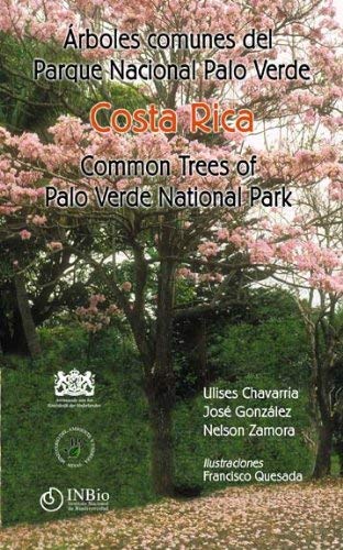 Imagen de archivo de RBOLES COMUNES DEL PARQUE NACIONAL PALO VERDE COSTA RICA COMMOM TREES OF PALO VERDE NATIONAL PARK a la venta por CORRAL DE LIBROS