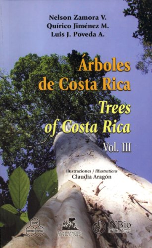 Stock image for rboles de Costa Rica / Trees of Costa Rica, Vol. 3 for sale by Masalai Press