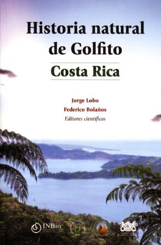 Imagen de archivo de Historia Natural de Golfito, Costa Rica a la venta por dsmbooks