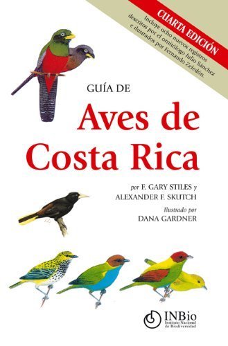 Imagen de archivo de Gua de Aves de Costa Rica (Field Guide of Birds of Costa Rica) a la venta por Masalai Press