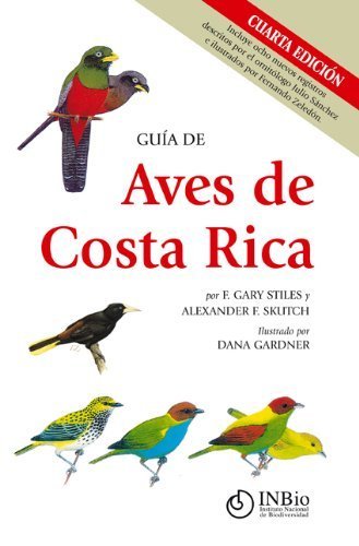 Stock image for Gua de Aves de Costa Rica (Field Guide of Birds of Costa Rica) for sale by Masalai Press