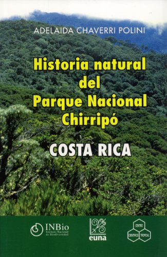 Stock image for Historia Natural del Parque Nacional Chirrip for sale by Masalai Press