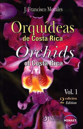 Stock image for Orqudeas de Costa Rica / Orchids of Costa Rica. Vol. 1 for sale by HPB-Red