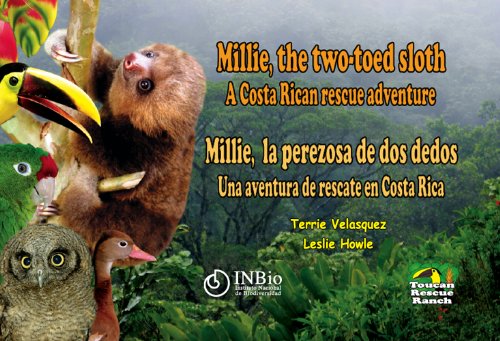 Imagen de archivo de Millie, the two-toed sloth A Costa Rican rescue adventure (English and Spanish Edition) a la venta por ThriftBooks-Atlanta