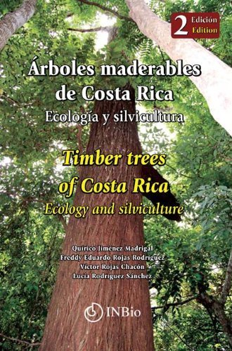 9789968927659: rboles maderables de Costa Rica. Ecologa y silvicultura / Timber trees of Costa Rica. Ecology and