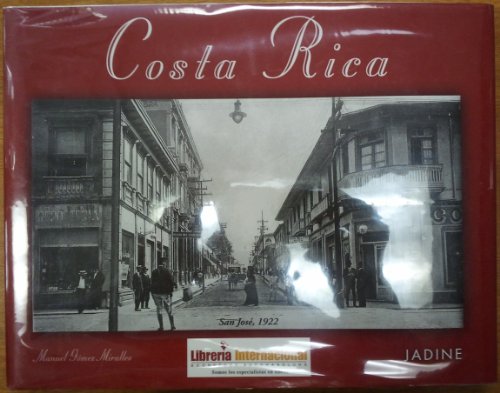 Stock image for Costa Rica in Antique Photographs / Costa Rica en Fotografias Antiguas for sale by HPB-Diamond