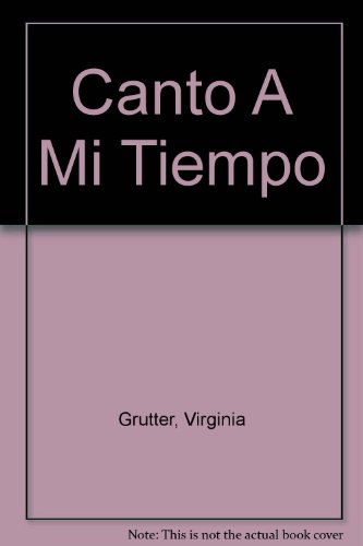 9789968971874: Canto A Mi Tiempo