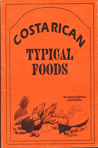 Beispielbild fr Costa Rican Typical Foods zum Verkauf von Wonder Book