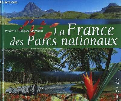 Stock image for La France des parcs nationaux for sale by Ammareal