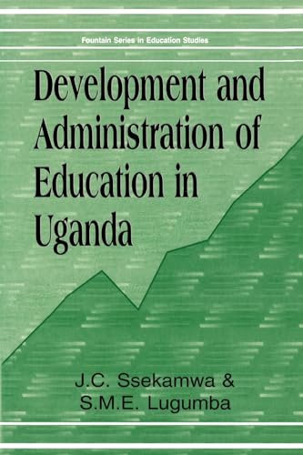 Beispielbild fr Development and Administration of Education in Uganda zum Verkauf von Ammareal