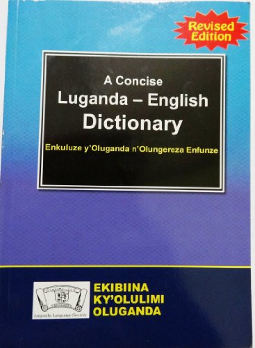 Beispielbild fr A Concise Luganda-English Dictionary by A.M. Bagunywa (2012-08-02) zum Verkauf von medimops