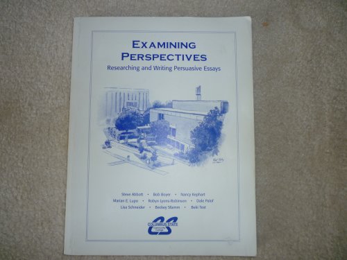 Imagen de archivo de Examining Perspectives (Researching and Writing Persausive Essays) a la venta por SUNSET BOOKS