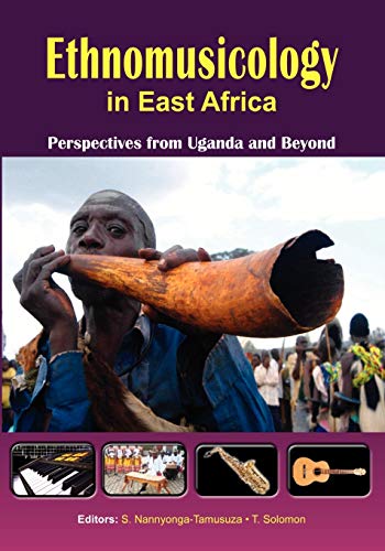 9789970251353: Ethnomusicology in East Africa Perspectives from Uganda and Beyond