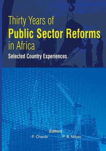 Stock image for Thirty years of public sector reforms in Africa : selected country experiences for sale by Carothers and Carothers