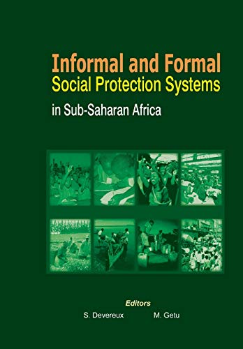Stock image for Informal and Formal Social Protection Systems in Sub-Saharan Africa for sale by Lucky's Textbooks