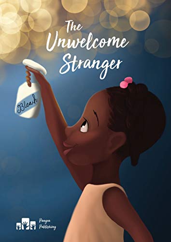 9789970761159: The Unwelcome Stranger: (North America/Europe) (The Unwelcome Stranger: COVID Learning Series)