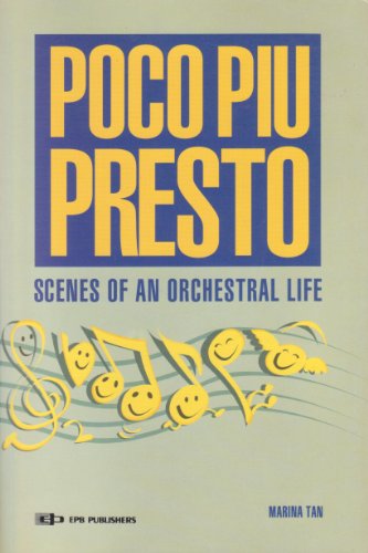 9789971003593: Poco Piu Presto : Scenes of An Orchestral Life