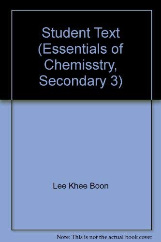 Stock image for Student Text (Essentials of Chemisstry, Secondary 3) for sale by SecondSale