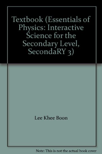 Stock image for Textbook (Essentials of Physics: Interactive Science for the Secondary Level, SecondaRY 3) for sale by ThriftBooks-Atlanta