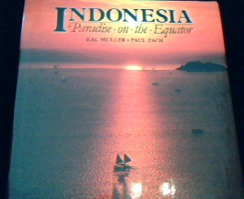 9789971400019: Indonesia : Paradise on the Equator