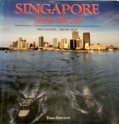 Imagen de archivo de Singapore from the Air a la venta por Ammareal