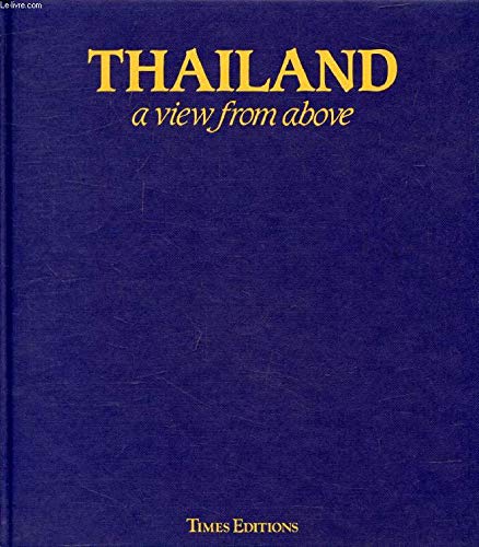 9789971400163: Thailand: A view from above