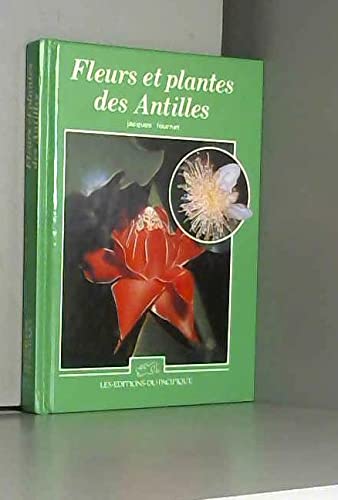 Beispielbild fr Fleurs et plantes des antilles zum Verkauf von medimops