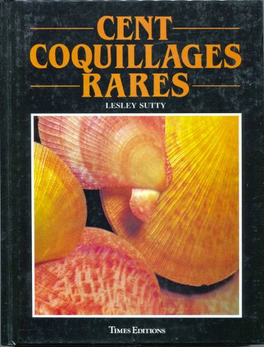 Stock image for CENT COQUILLAGES RARES. for sale by medimops