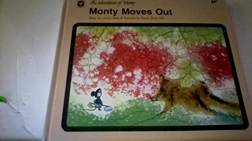Stock image for Monty moves out: Story (The Adventures of Monty) for sale by Half Price Books Inc.