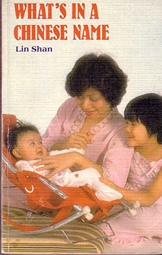 Imagen de archivo de What's In A Chinese Name a la venta por Rainy Day Paperback