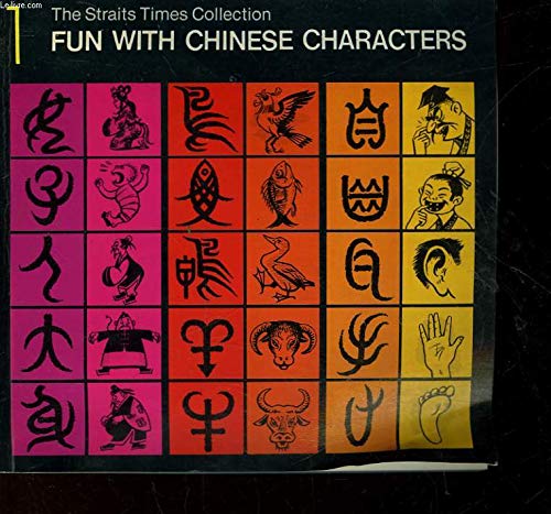 Beispielbild fr Fun with Chinese Characters zum Verkauf von Better World Books