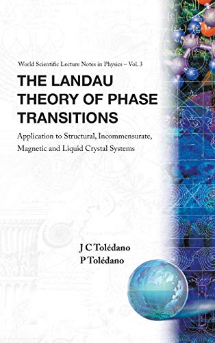 Beispielbild fr Landau Theory Of Phase Transitions, The: Application To Structural, Incommensurate, Magnetic And Liquid Crystal Systems (World Scientific Lecture Notes in Physics) zum Verkauf von Lucky's Textbooks