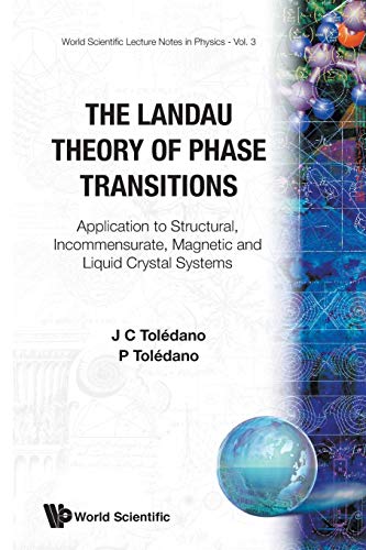 Beispielbild fr The Landau Theory of Phase Transitions: Application to Structural, Incommensurate, Magnetic and Liquid Crystal Systems (=World Scientific Lecture Notes, vol. 3). zum Verkauf von Wissenschaftl. Antiquariat Th. Haker e.K