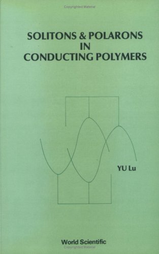 Beispielbild fr Solitons and Polarons in Conducting Polymers zum Verkauf von HPB-Red