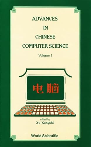 9789971501990: Advances In Chinese Computer Science, Volume 1