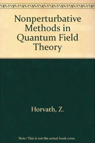 9789971502218: Nonperturbative Methods in Quantum Field Theory