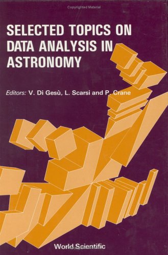 Beispielbild fr Selected Topics on Data Analysis in Astronomy zum Verkauf von dsmbooks